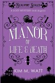 A Manor of Life & Death