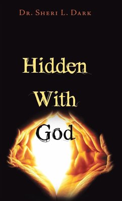 Hidden with God - Dark, Sheri L.