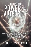 The Clash of Power and Authority