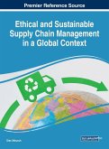 Ethical and Sustainable Supply Chain Management in a Global Context