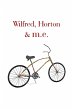 Wilfred, Horton & M.E. - Bild 1