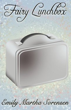 Fairy Lunchbox - Sorensen, Emily Martha