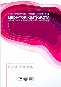 Prozess - Orientierung MEDIATORIK (MTK) ROTA - Troppko, Herwig K.