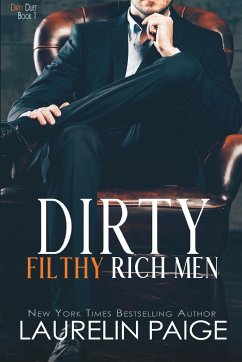 Dirty Filthy Rich Men - Paige, Laurelin