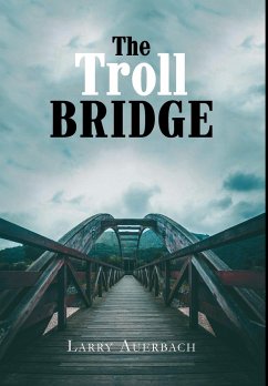 The Troll Bridge - Auerbach, Larry