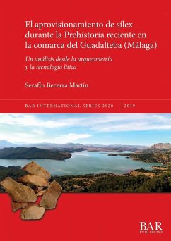 El aprovisionamiento de sílex durante la Prehistoria reciente en la comarca del Guadalteba (Málaga) - Becerra Martín, Serafín