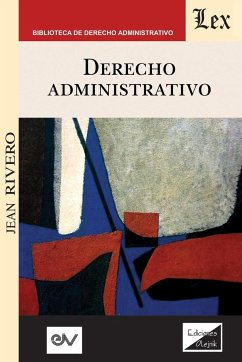 DERECHO ADMINISTRATIVO - Rivero, Jean