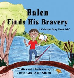 Balen Finds His Bravery - Gilbert, Carole