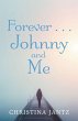 Forever . . . Johnny and Me - Bild 1