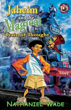Jaheim and the Magical Train of Thought - Wade, Nathaniel