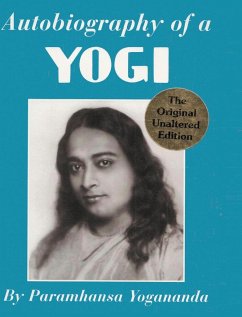 Autobiography of a Yogi - Yogananda, Paramhansa