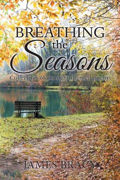 Breathing the Seasons - Bracy, James