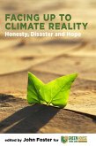Facing Up to Climate Reality: Honesty, Disaster and Hope (eBook, PDF)