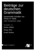 Beiträge zur deutschen Grammatik Beiträge zur deutschen Grammatik