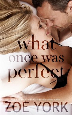 What Once Was Perfect - York, Zoe