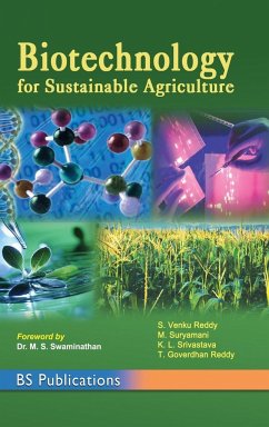 Biotechnology for Sustainable Agriculture - Reddy, Venku; Srivastava, K L; Reddy, T Goverdhan