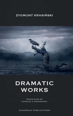 Dramatic Works - Zygmunt, Krasi¿ski