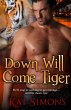 Down Will Come Tiger - Bild 1