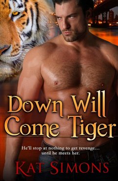 Down Will Come Tiger - Simons, Kat