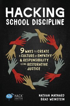 Hacking School Discipline - Maynard, Nathan; Weinstein, Brad