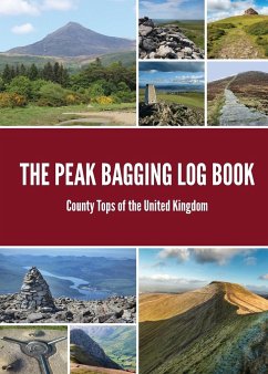 The Peak Bagging Log Book: County Tops of the United Kingdom - Arnold, Matthew