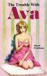 The Trouble with Ava - Bild 1