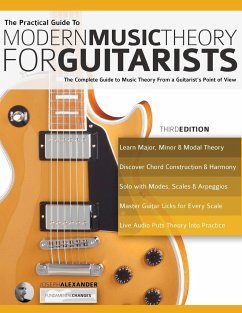 The Practical Guide to Modern Music Theory for Guitarists - Alexander, Joseph