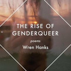 The Rise of Genderqueer - Hanks, Wren