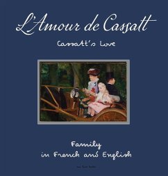 L'Amour de Cassatt / Cassatt's Love - Oui Love Books