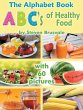 The Alphabet Book ABC's of Healthy Food - Bild 1