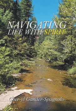 Navigating Life with Spirit - Gander-Spagnolo, Cher-Yl