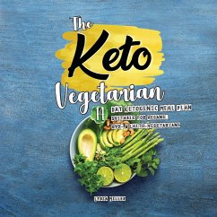 The Keto Vegetarian - Miller, Lydia
