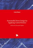 Sustainable Home Design by Applying Control Science