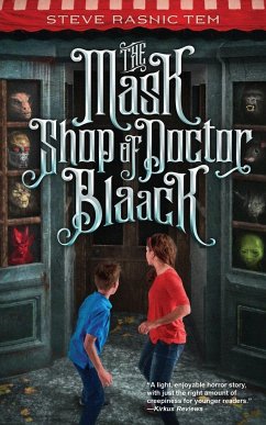 The Mask Shop of Doctor Blaack - Tem, Steve Rasnic