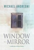 The Window Is a Mirror