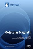 Molecular Magnets Molecular Magnets