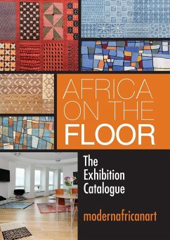 Africa On The Floor - The Exhibition Catalogue - Anjous-Zygmunt, Lande