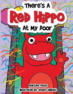 There's a Red Hippo at My Door - Davis, Martine