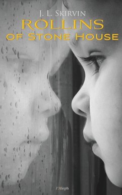 Rollins of Stone House - Skirvin, J L
