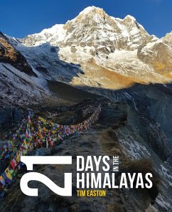 Twenty-one days in the Himalayas - Easton, Tim