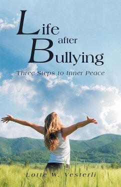 Life After Bullying - Vesterli, Lotte W.