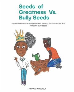 Seeds of Greatness Vs. Bully Seeds - Jaleesia, Roberson