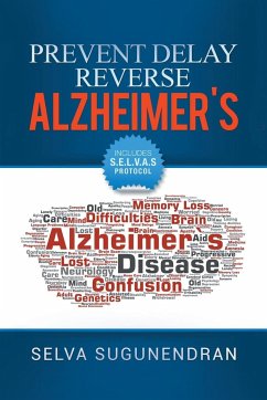 Prevent, Delay, Reverse Alzheimer's - Sugunendran, Selva