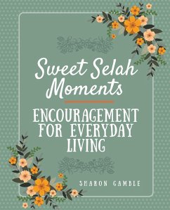 Sweet Selah Moments - Gamble, Sharon