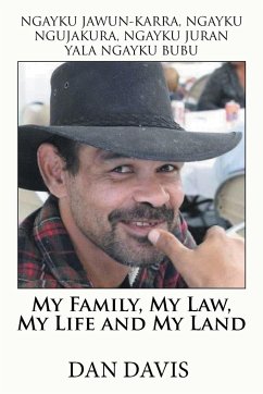 My Family, My Law, My Life and My Land - Davis, Dan