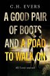 A Good Pair of Boots and a Road to Walk... - Bild 1