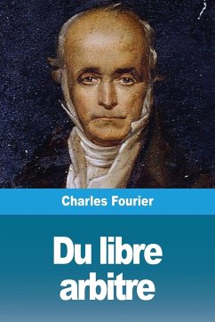 Du libre arbitre - Fourier, Charles