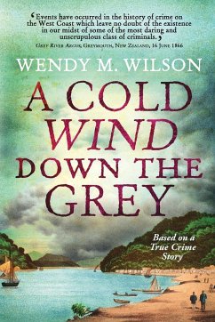 A Cold Wind Down the Grey - Wilson, Wendy M