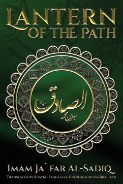 The Lantern of the Path - Al-Sadiq, Imam Ja`far