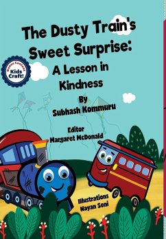 The Dusty Train's Sweet Surprise - Kommuru, Subhash